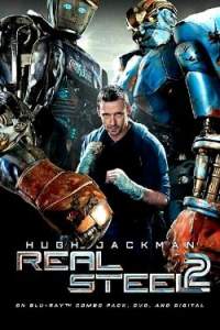 Живая сталь 2 смотреть онлайн